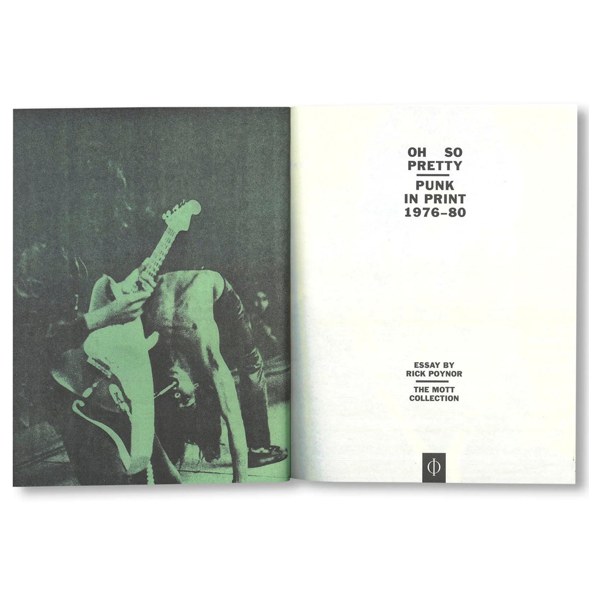 OH SO PRETTY: PUNK IN PRINT 1976–1980(オー・ソー・プリティ)by Toby Mott
