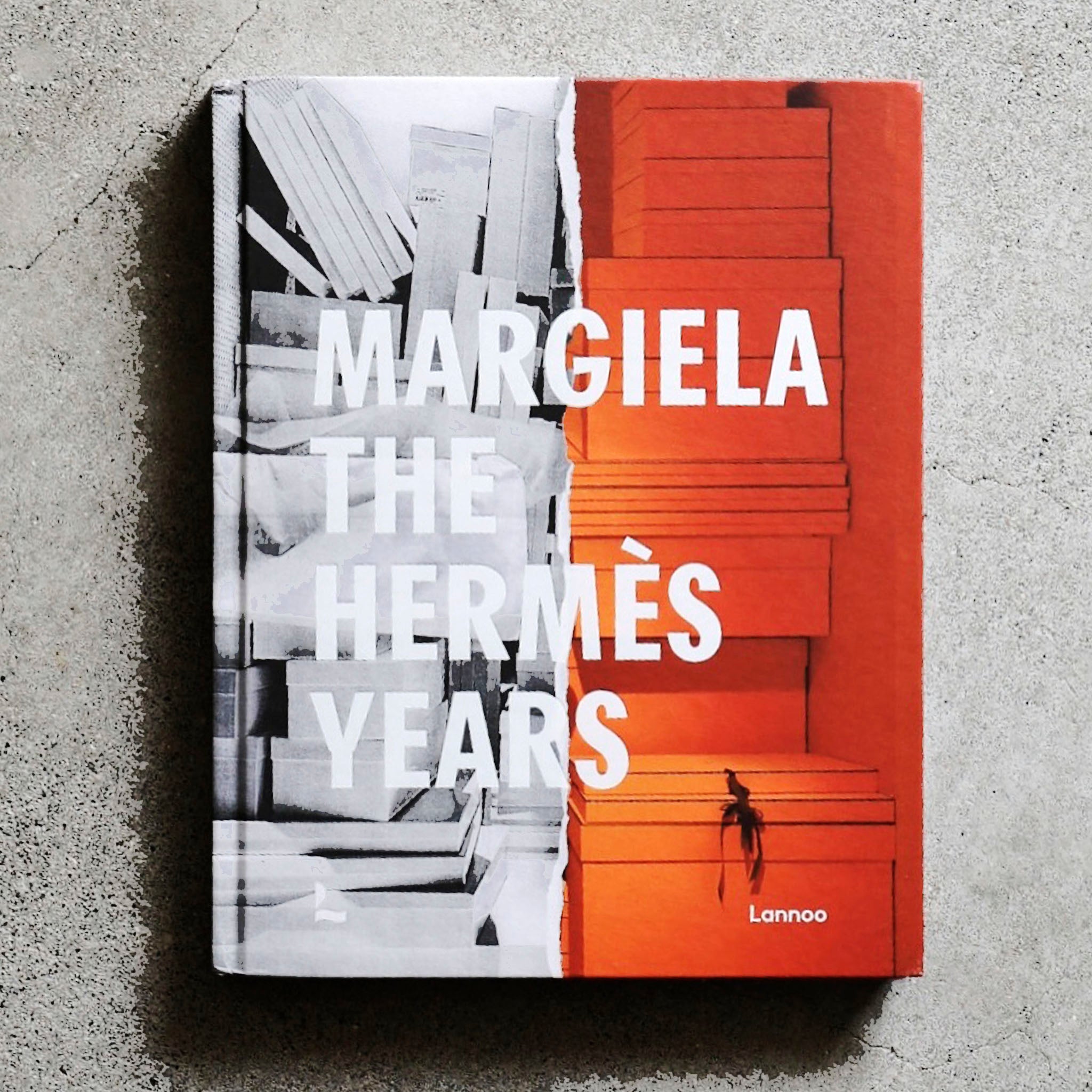 MARGIELA, THE HERMÈS YEARS(マルジェラ、ザ・エルメス・イヤーズ)by Martin Margiela